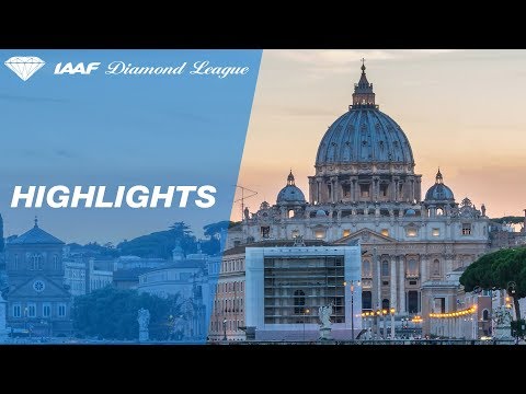Rome 2018 Highlights - IAAF Diamond League