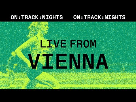 Livestream – On Track Nights Vienna