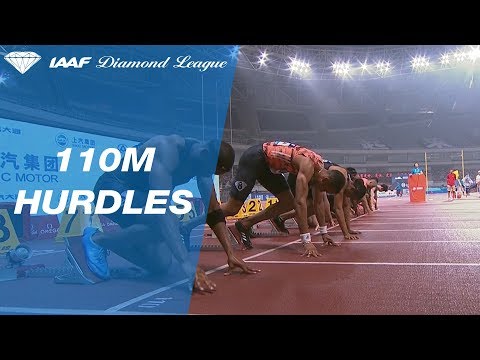 Omar McLeod Wins Men&#039;s 110m Hurdles - IAAF Diamond League Shanghai 2018