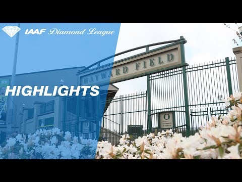 Eugene 2018 Highlights - IAAF Diamond League