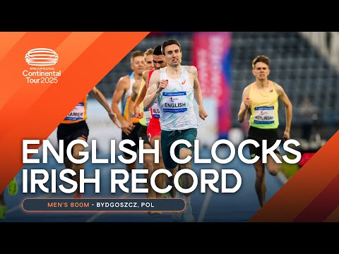 Mark English improves on Irish 800m record in Bydgoszcz ☘️ | Continental Tour Gold 2025