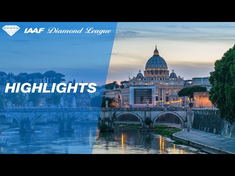 Rome Highlights 2019 - IAAF Diamond League