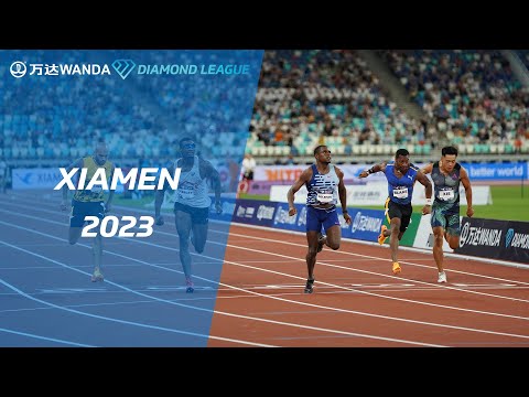 Xiamen 2023 Highlights - Wanda Diamond League