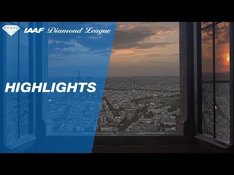 Paris 2018 Highlights - IAAF Diamond League